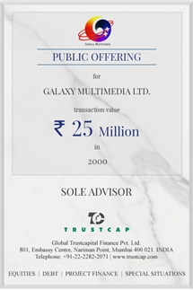 Initial Public Offer of Capital Markets - ECM & DCM for Galaxy Multimedia Ltd.
