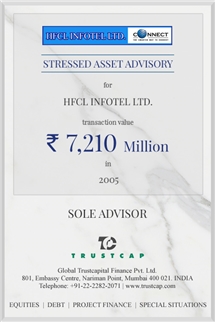 Stressed Asset Advisory of Special Situations for HFCL Infotel Ltd.