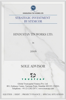 Strategic Investment by Stemcor of M&A and Transaction Advisory Services for Hindustan Tin Works Ltd.