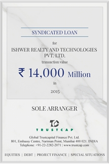 Syndicated Loan of Project & Structured Finance for Ishwer Realty and Technologies Pvt. Ltd.