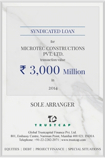 Syndicated Loan of Project & Structured Finance for Microtec Constructions Pvt. Ltd.
