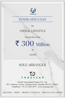 Syndicated Loan of Project & Structured Finance for Nirmal Lifestyle