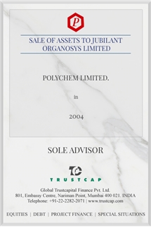 Sale of Assets to Jubilant Organosys Limited of M&A and Transaction Advisory Services for Polychem Limited