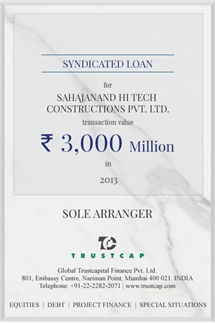 Syndicated Loan of Project & Structured Finance for Sahajanand Hi Tech Constructions Pvt. Ltd.