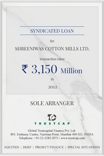 Syndicated Loan of Project & Structured Finance for Shreeniwas Cotton Mills Ltd.