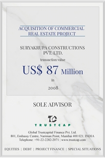 Acquisition of Commercial Real Estate project of M&A and Transaction Advisory Services for Suryakrupa Constructions Pvt. Ltd.
