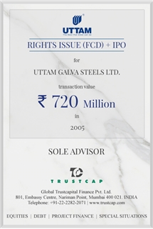 Rights Issue (FCD) & Follow-On Offer of Capital Markets - ECM & DCM for Uttam Galva Steels Ltd.