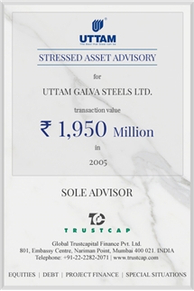 Stressed Asset Advisory of Special Situations for Uttam Galva Steels Ltd.