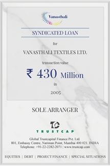 Syndicated Loan of Project & Structured Finance for Vanasthali Textiles Ltd.