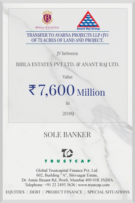 Transfer to Avarna Projects LLP (JV) of  73 acres of land and Project. of M&A and Transaction Advisory Services for Birla Estates Pvt. Ltd. and Anant Raj Ltd.