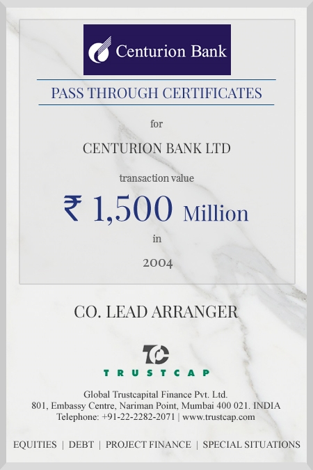 Pass Through Certificates of Capital Markets - ECM & DCM for Centurion Bank Ltd