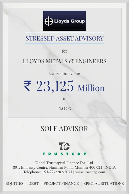 Stressed Asset Advisory of Special Situations for Lloyds Metals & Engineers